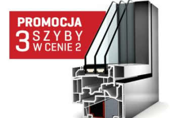 3 szyby w cenie 2 - promocja firmy Internorm